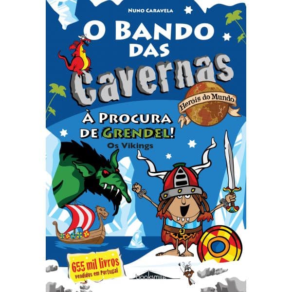 o Bando Das Cavernas Heróis do Mundo 5: à Procura de Grendel