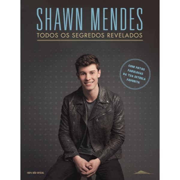 Shawn Mendes:Todos os Segredos Revelados