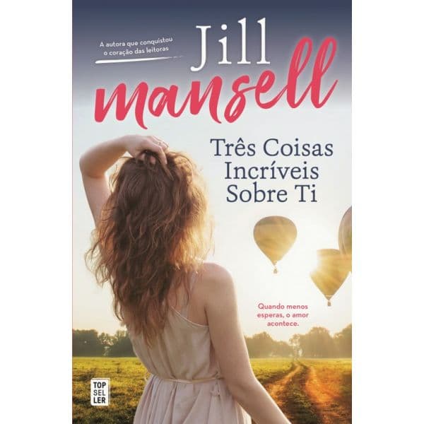 Três Coisas Incríveis Sobre Ti