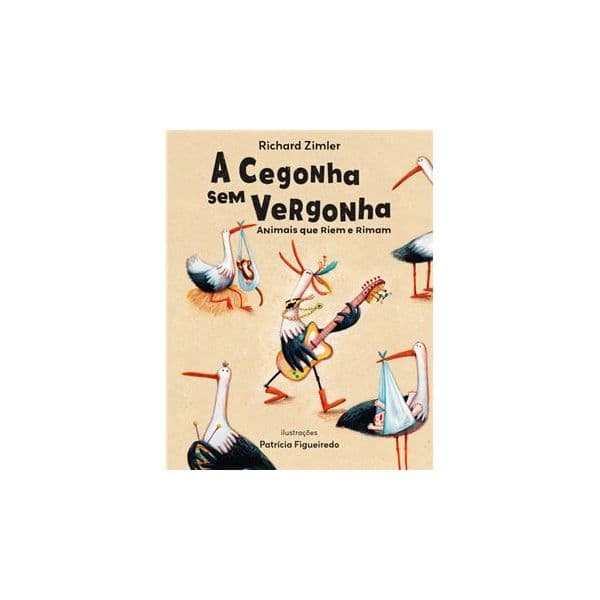 A Cegonha sem Vergonha - Animais qu Riem e Rimam