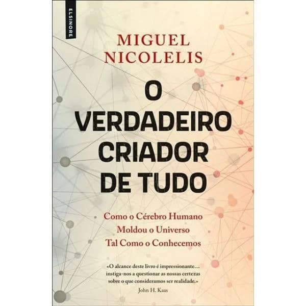 O Verdadeiro Criador de Tudo: Como o Cérebro Humano Moldou o Universo Tal Como o Conhecemos