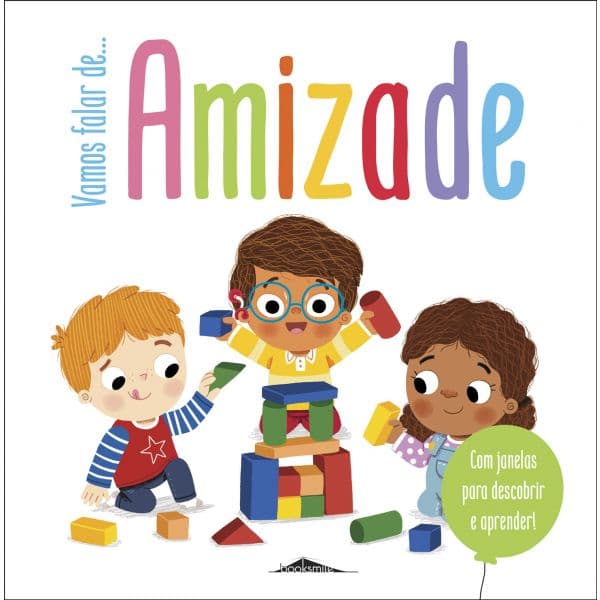 Vamos Falar de: Amizade