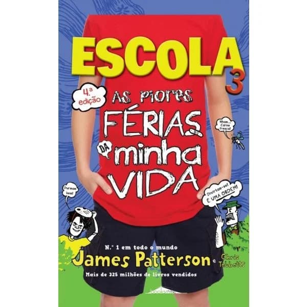 Escola 3: As Piores Férias da Minha Vida