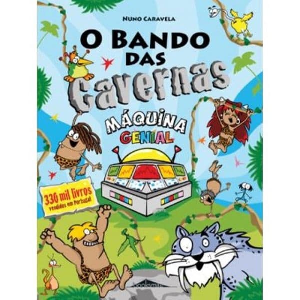 O Bando das Cavernas 21: Máquina Genial