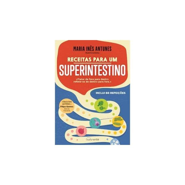 Receitas para um Superintestino